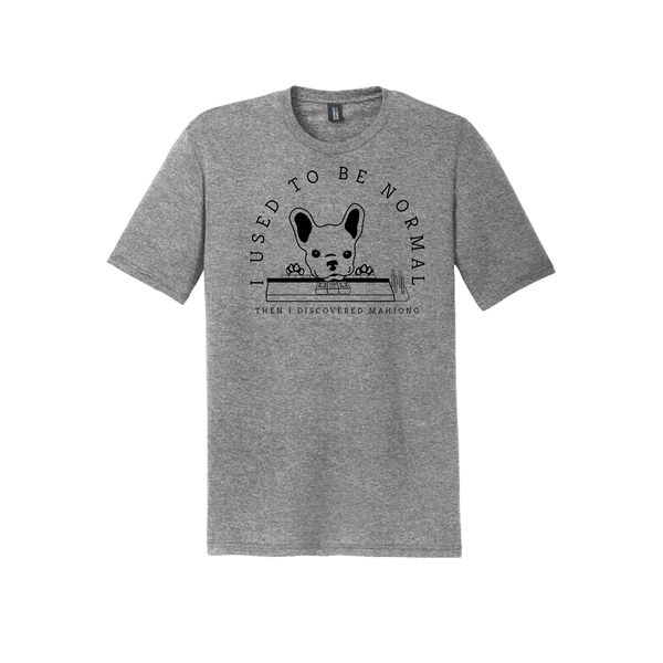 "I Used to be Normal" French Bulldog