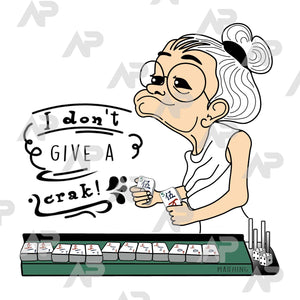 I Don't Give a Crak!