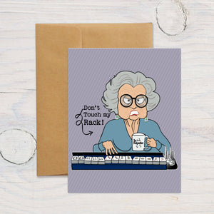 Don't Touch My Rack Greeting Card. The card includes a brown craft envelope.